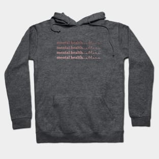 Mental Health Matters | Quote IV Rosa Claro Hoodie